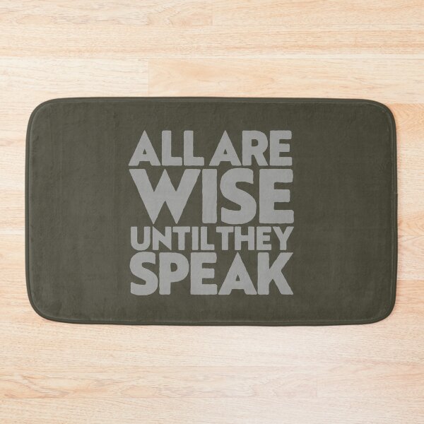 Item preview, All are wise until they speak v.7 designed and sold by x1brett.