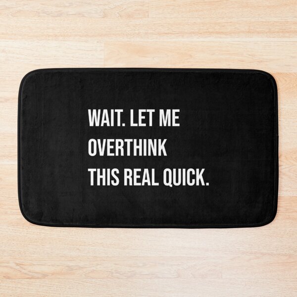 Item preview, Overthinking funny Saying Joke Overanalyzing Gift designed and sold by CreatDifference.