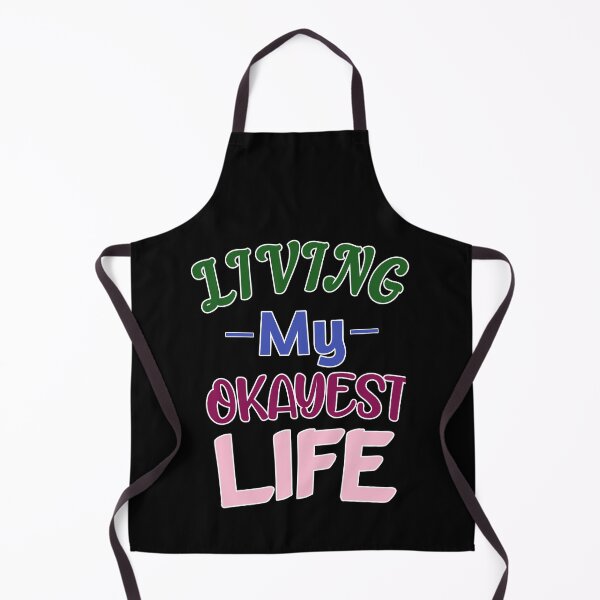 Item preview, Living My Okayest Life designed and sold by sasijaya.
