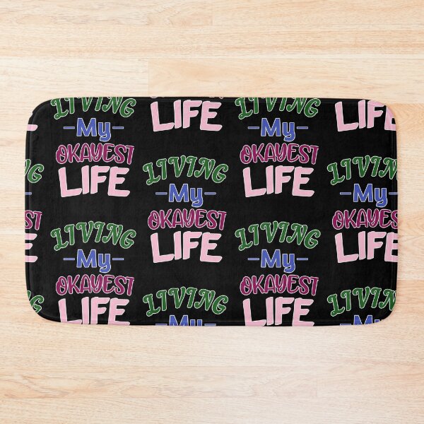 Item preview, Living My Okayest Life designed and sold by sasijaya.