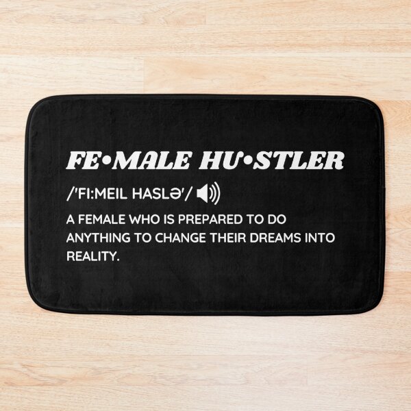 Item preview, FEMALE HUSTLER DEFINITION designed and sold by EmotionArt.