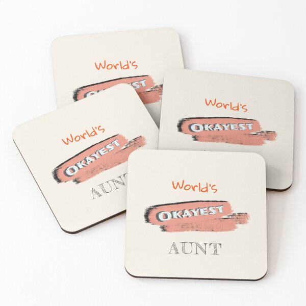 Item preview, Okayest Aunt designed and sold by Bratak.