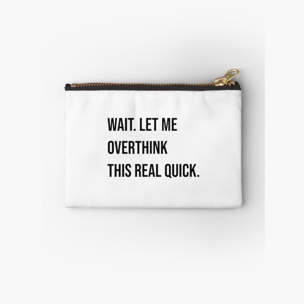 Item preview, Overthinking Joke funny Slogan Saying Overanalyzing  designed and sold by CreatDifference.