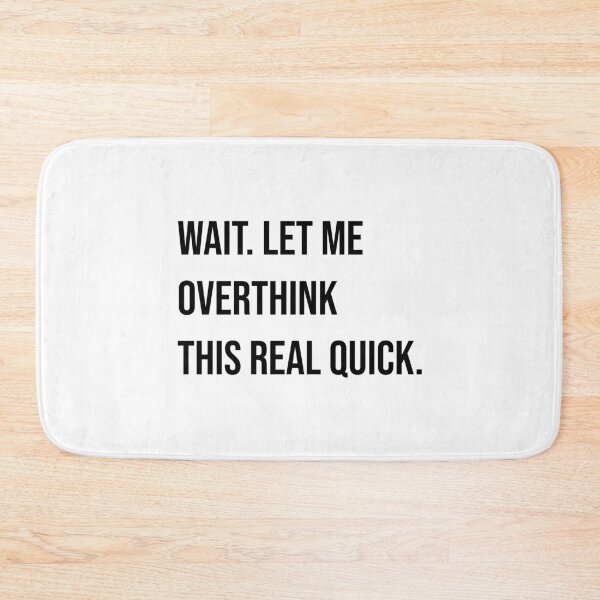 Item preview, Overthinking Joke funny Slogan Saying Overanalyzing  designed and sold by CreatDifference.