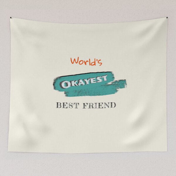 Aperçu de l'œuvre Okayest Best Friend créée et vendue par Bratak.