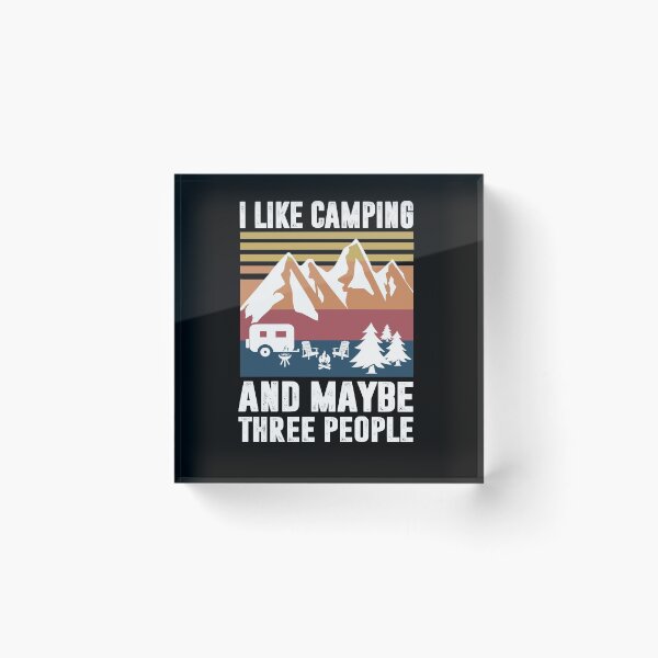 Item preview, Funny Camping Gifts For Men Women Like Camp And Three People designed and sold by merch8002.