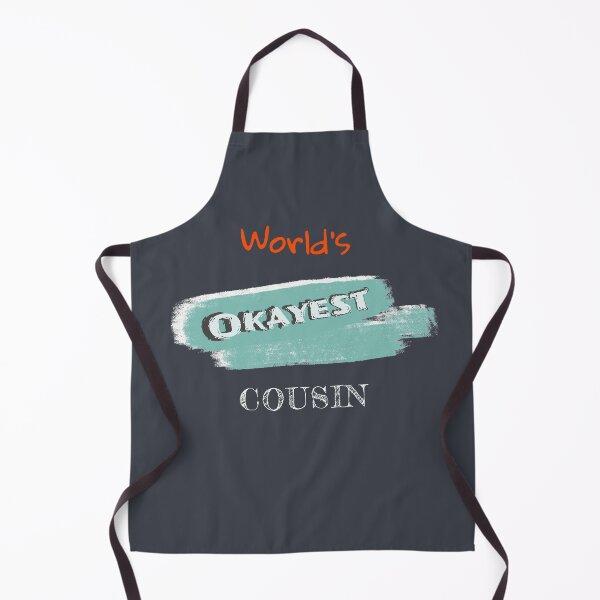 Item preview, Okayest Cousin designed and sold by Bratak.