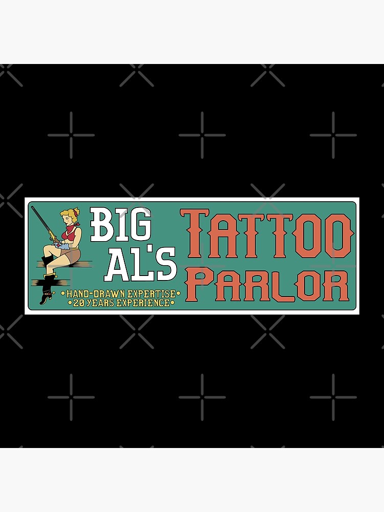 "Big Al's Tattoo Parlor" Poster for Sale by KinkyKaiju Redbubble