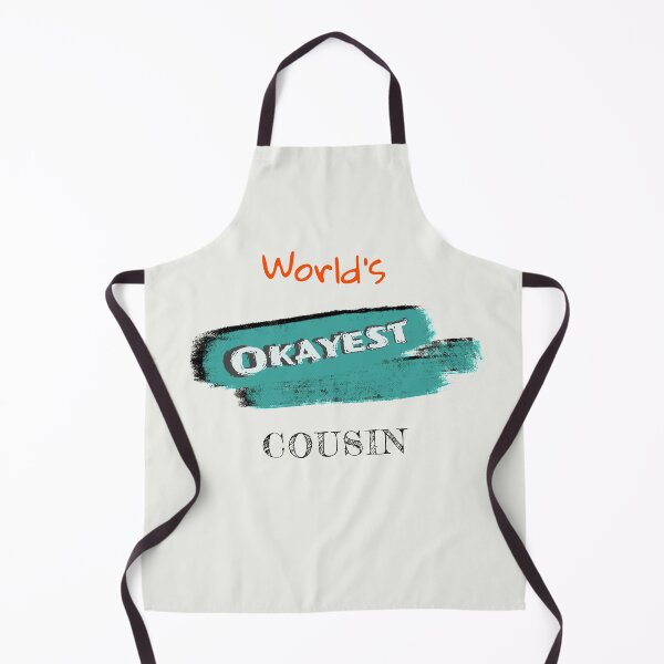 Item preview, Okayest Cousin designed and sold by Bratak.
