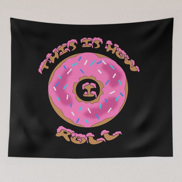 Item preview, This is How I Roll Donut designed and sold by Trace1234.
