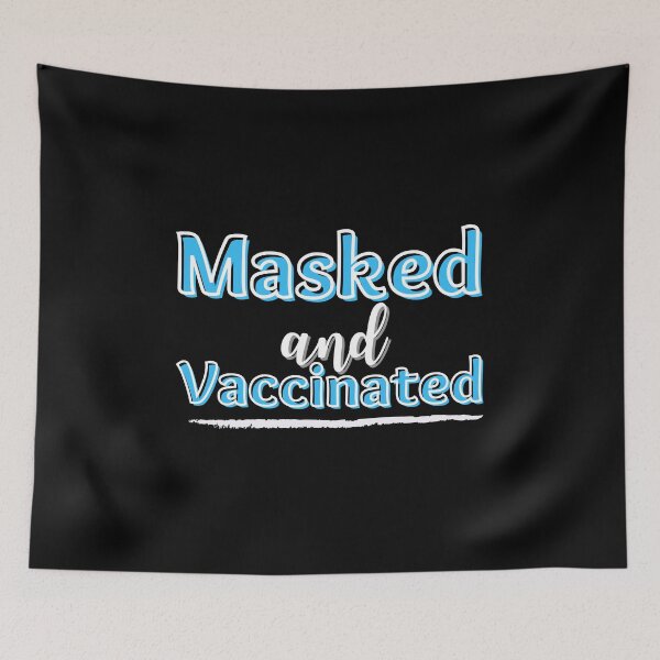 Item preview, Masked and Vaccinated #5 designed and sold by DocTeen.