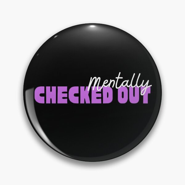 Item preview, Mentally Checked Out White and Purple Design designed and sold by SweetAndSpice.