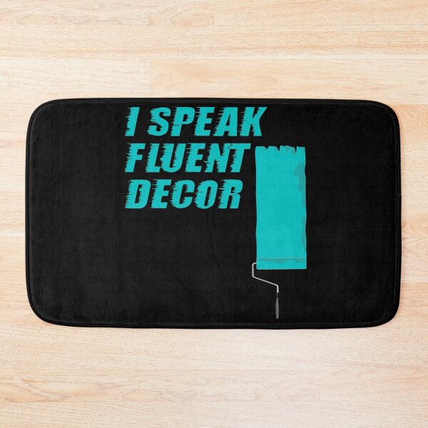 Item preview, I Speak Fluent Decor, Interior Design, Construction Site, Interior Contractors designed and sold by HomeConscious.
