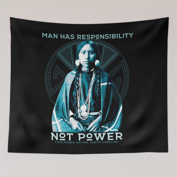 Item preview, Man Has Responsibility, Not Power, Native American Tuscarora Nation Proverb designed and sold by Proverbial Wisdom Design.