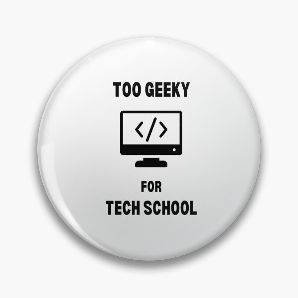 Item preview, Too Geeky for Tech School designed and sold by ToastyBopShop.