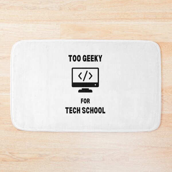 Item preview, Too Geeky for Tech School designed and sold by ToastyBopShop.