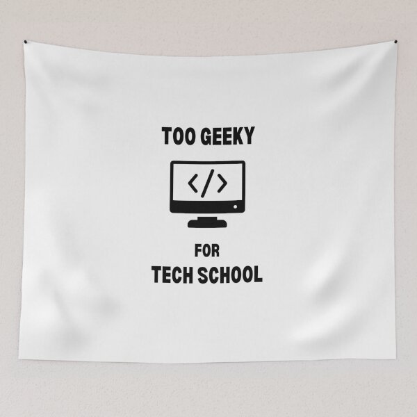 Item preview, Too Geeky for Tech School designed and sold by ToastyBopShop.