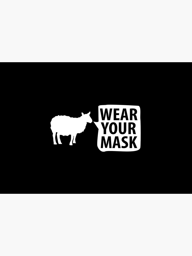 Sheep NPC "Wear Your Mask" lemming Coronavirus covid anti mask covid19 Totalitarian 1984 Troll by question-it