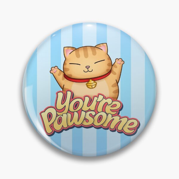 Item preview, You're Pawsome Orange Cat designed and sold by Takeda-art.
