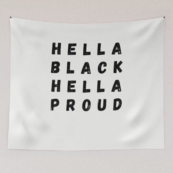 Item preview, Hella Black Hella Proud designed and sold by walidsam07.