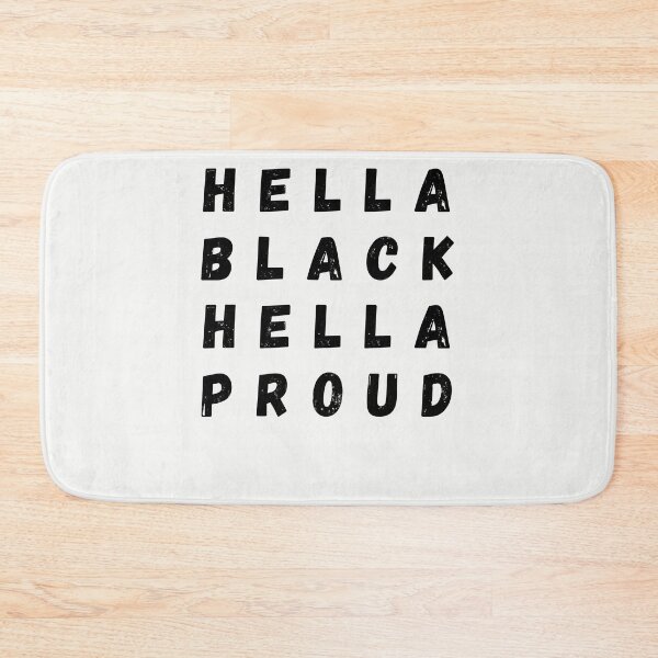 Item preview, Hella Black Hella Proud designed and sold by walidsam07.