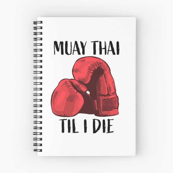 Item preview, Muay Thai Til I Die designed and sold by HalpinDesign.