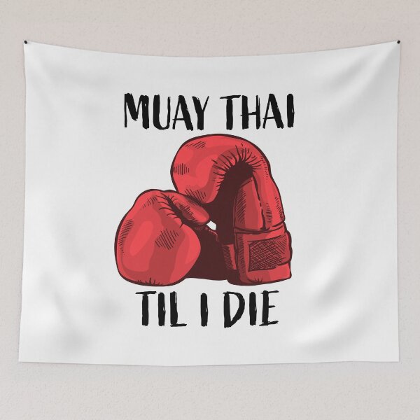 Item preview, Muay Thai Til I Die designed and sold by HalpinDesign.