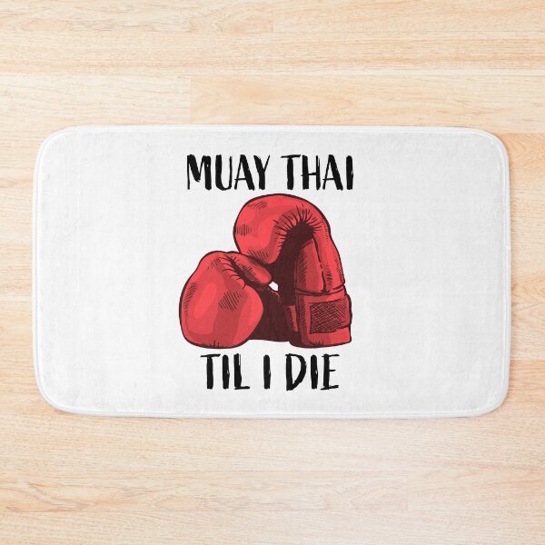 Item preview, Muay Thai Til I Die designed and sold by HalpinDesign.