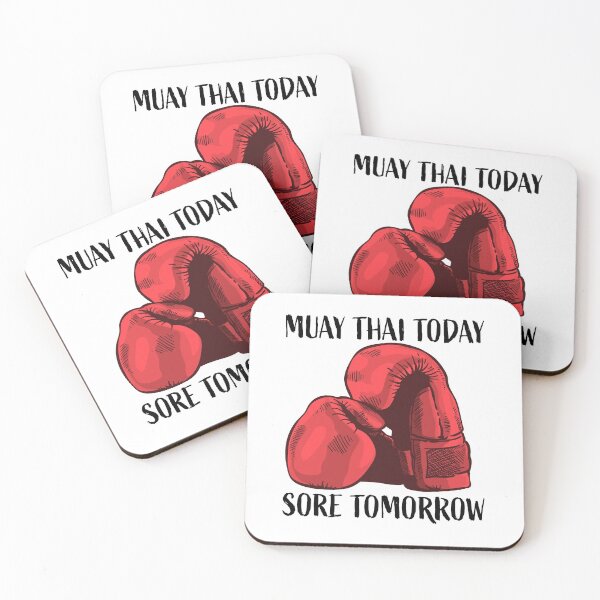Item preview, Muay Thai Today - Sore Tomorrow designed and sold by HalpinDesign.