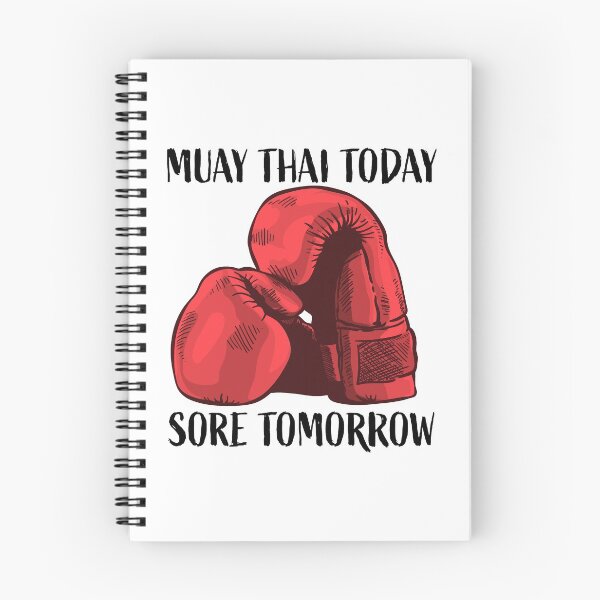 Item preview, Muay Thai Today - Sore Tomorrow designed and sold by HalpinDesign.