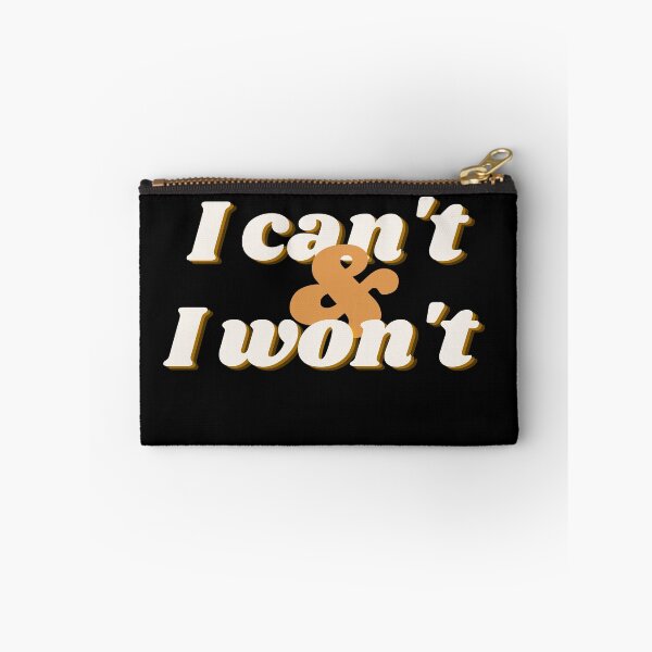 Item preview, I can't & I won't designed and sold by Tom Benevides.