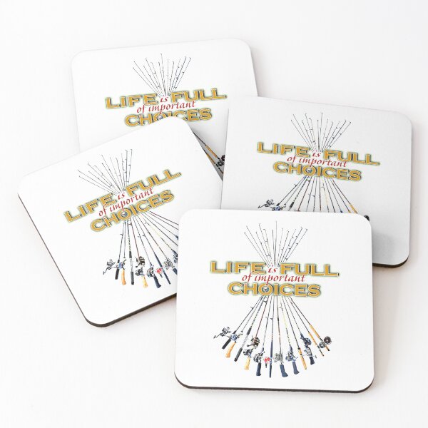Item preview, Life is Full of Important Choices - Fishing Poles designed and sold by Stencilize.