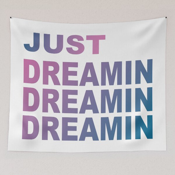 Item preview, Just  Dreamin - cool colourful text. designed and sold by TJays.