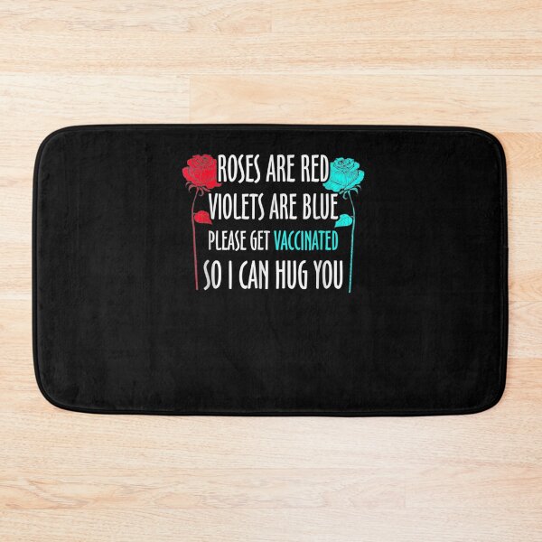 Item preview, Roses Red Violets Blue Vaccinated Please Get Vaccinated  designed and sold by melisenda.