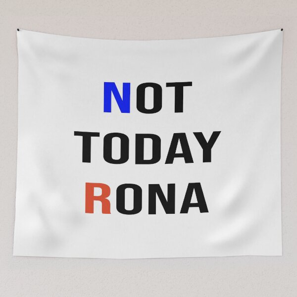 Item preview, Not today rona, Funny protective Mask, social distancing, face mask Mask designed and sold by Live  Today.