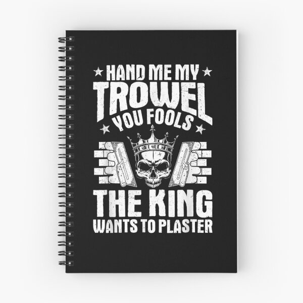 Item preview, Stuccoer The King Wants To Plaster Plasterer  designed and sold by melisenda.