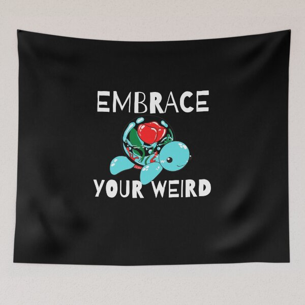 Item preview, Embrace Your Weird designed and sold by Crafty-Mornings.