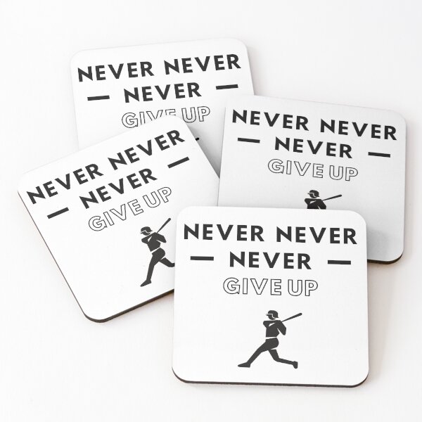 Item preview, Softball: Never never never give up designed and sold by TheGreenGoat.