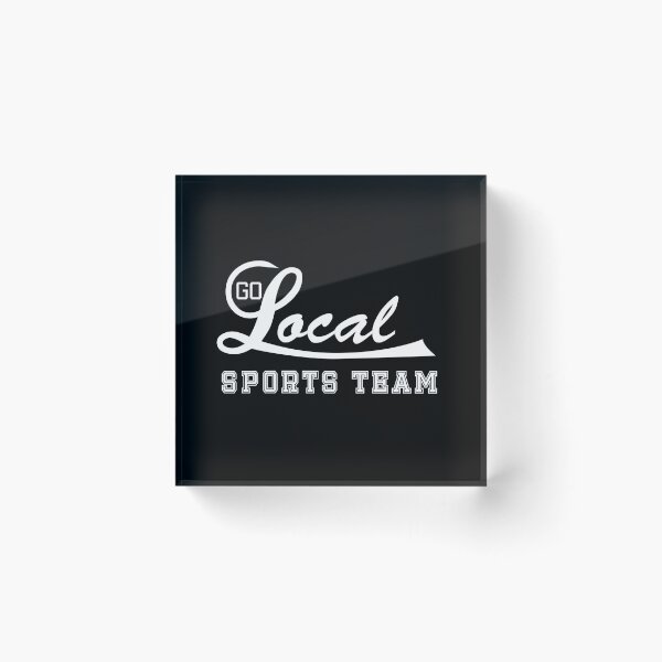 Item preview, Go Local Sports Team! designed and sold by BishopCras.