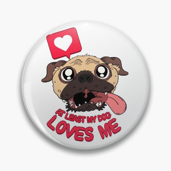 Item preview, at least my dog loves me designed and sold by camicaturas.