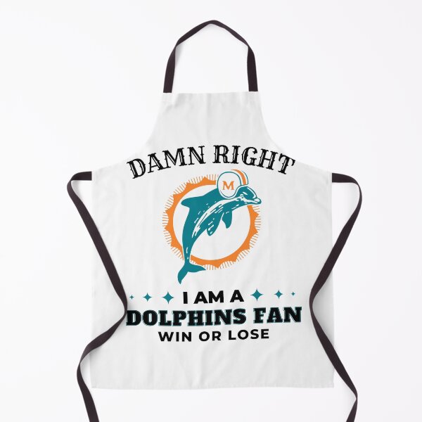 Item preview, Damn right I am a Dolphins fan designed and sold by red1one.