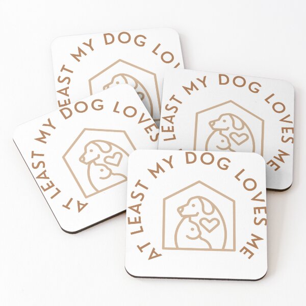 Item preview, At Least My Dog Loves Me designed and sold by MrAbde.