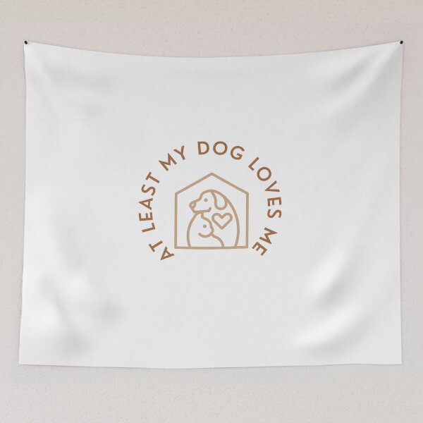 Item preview, At Least My Dog Loves Me designed and sold by MrAbde.