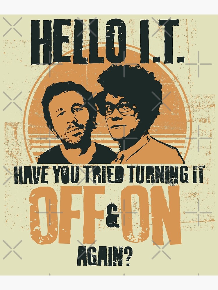 it-crowd-have-you-tried-turning-it-off-on-again-canvas-print-for