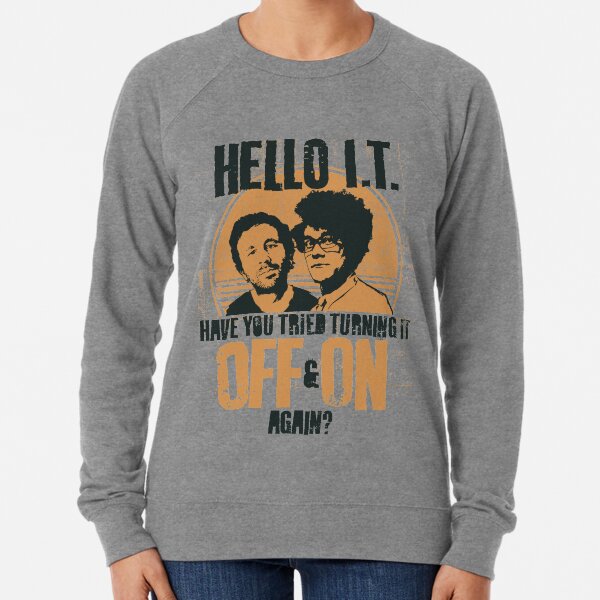 Item preview, IT Crowd Have You Tried Turning It Off & On Again? designed and sold by Nerd Shizzle.
