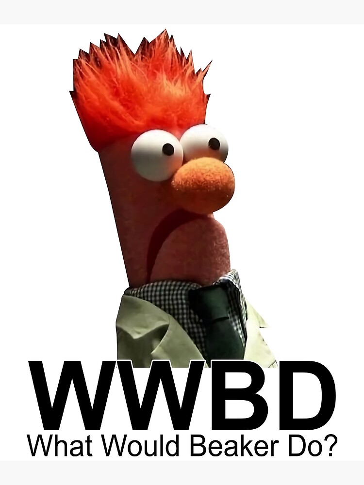 What Would Beaker Do Beaker Premium Matte Vertical Poster sold by BlakWilliams SKU 42375663