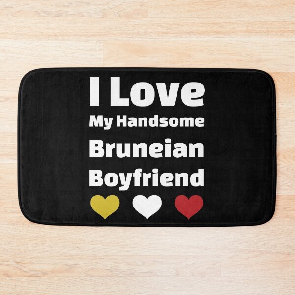 Item preview, I Love My Handsome Bruneian Boyfriend - Brunei Edition designed and sold by DiceNLDesigns.