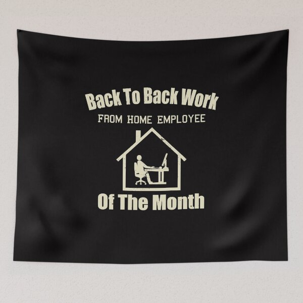 Item preview, Back To Back Work From Home Employee Of The Month designed and sold by TheBest94.