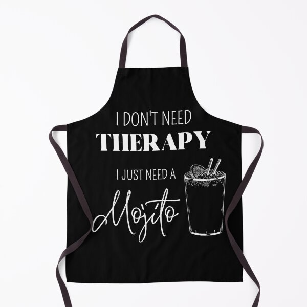 Item preview, I Dont Need Therapy, I Just Need A Mojito - Therapy Is Cool, Funny, Gin, Champagne, Wine, Beer Lover designed and sold by GionaSophia.