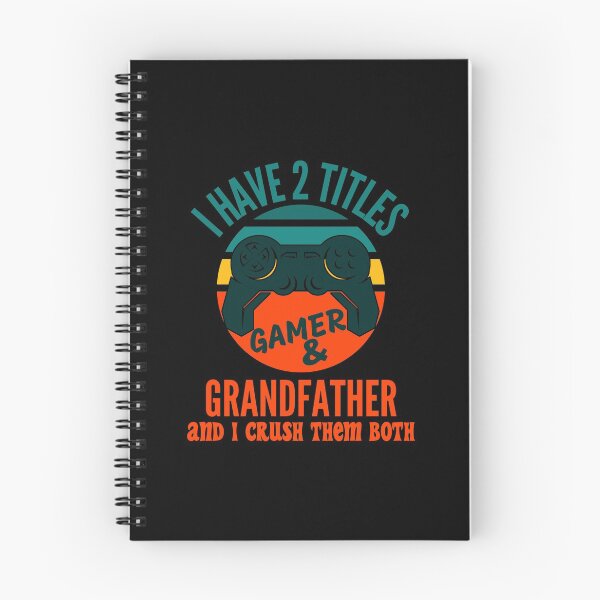Item preview, I Have 2 Titles GrandFather And Gamer designed and sold by gthylla.